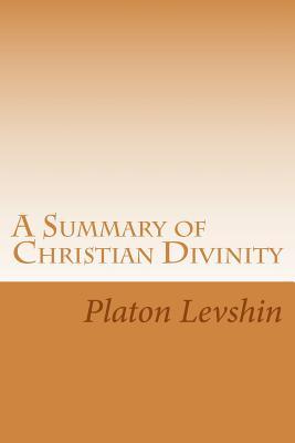 A Summary of Christian Divinity