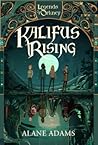 Kalifus Rising (Legends of Orkney #2)