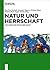 Natur und Herrschaft: Analy...