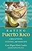 Eating Puerto Rico: A History of Food, Culture, and Identity (Latin America in Translation/en Traducción/em Tradução)