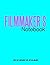 Filmmakers Notebook (Specia...