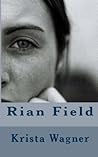 Rian Field by Krista Wagner