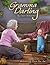 Gramma Darling: A Season of Childhood Spent at a Dear Grandmother's House