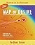 Map of Desire: Blueprint fo...