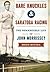 Bare Knuckles & Saratoga Racing: The Remarkable Life of John Morrissey (Sports)