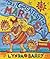 The Greatest of Marlys by Lynda Barry