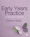 Early Years Practice: For Educators and Teachers