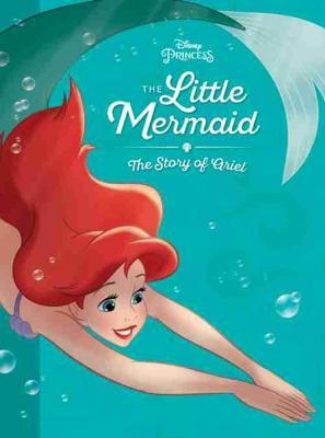 The Little Mermaid: The Story of Ariel (Hardcover)