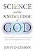 Science and the Knowledge of God
