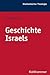 Geschichte Israels (Kohlhammer Studienbucher Theologie, 2) (German Edition)
