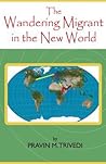 The Wandering Migrant in the new World