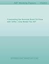 Forecasting the Nominal Brent Oil Price with Vars-One Model Fits All?