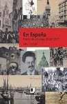 En España: Diario de un viaje de finales de 1916 a principios de 1917 (Spanish Edition)