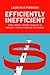 Efficiently Inefficient: How Smart Money Invests and Market Prices Are Determined
