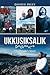 Ukkusiksalik by David F.  Pelly