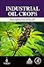 Industrial Oil Crops