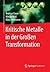 Kritische Metalle in der Großen Transformation by Klaus Kümmerer