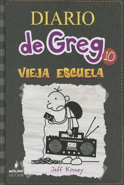 Diario de Greg # 10 (Spanish Edition) (Diario De Greg/ Diary of a Wimpy Kid) (Diario de Greg 10/Diary of a Whimpy Kid)
