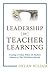 Leadership for Teacher Lear...