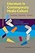 Literature in Contemporary Media Culture (FILLM Studies in Languages and Literatures)