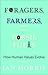 Foragers, Farmers, and Fossil Fuels: How Human Values Evolve
