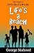 Life's a Beach (The Quirky Holiday Adventures Series)