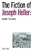 The Fiction of Joseph Helle...