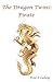The Dragon Twins: Pirate