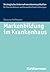 Markenbildung im Krankenhaus (Strategische Unternehmenskommun... by Simone Hoffmann