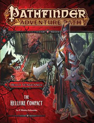 Pathfinder Adventure Path #103: The Hellfire Compact (Hell's Vengeance, #1)