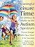 Developing Leisure Time Skills for People with Autism Spectrum Disorders (Revised & Expanded): Practical Strategies for Home, School & the Community