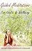 Guided Meditations For Health & Wellbeing