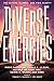 Diverse Energies