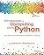 Introduction to Computing Using Python: An Application Development Focus, 2nd Edition