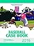 2016 NFHS Baseball Case Book