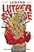 The Legend of Luther Strode (Luther Strode, #2)