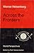 Across the Frontiers