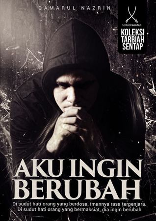 Aku Ingin Berubah (Paperback)