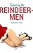 Taken by the Reindeer-Men: A Shifter Erotica Short