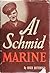 Al Schmid: Marine