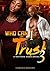 Who Can I Trust 3: A Naptown Hood Drama (Trust Issues)
