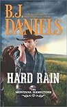 Hard Rain by B.J. Daniels