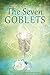 The Seven Goblets