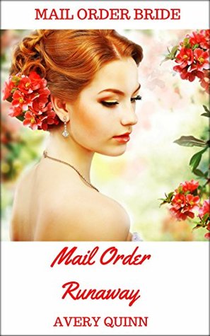 Mail Order Runaway (Kindle Edition)