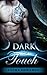 Dark Touch