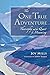 The One True Adventure: The...
