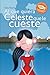 Al que quiera Celeste que le cueste (Spanish Edition)