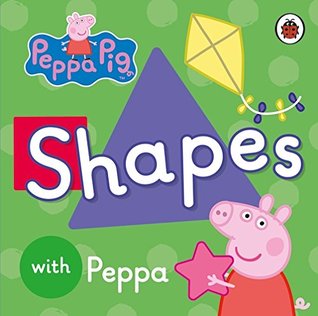 Peppa Pig Shapes (Board Book)