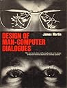 Design of Man-Computer Dialogues