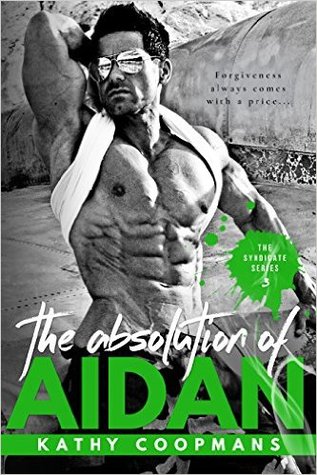 The Absolution of Aidan (The Syndicate #3)